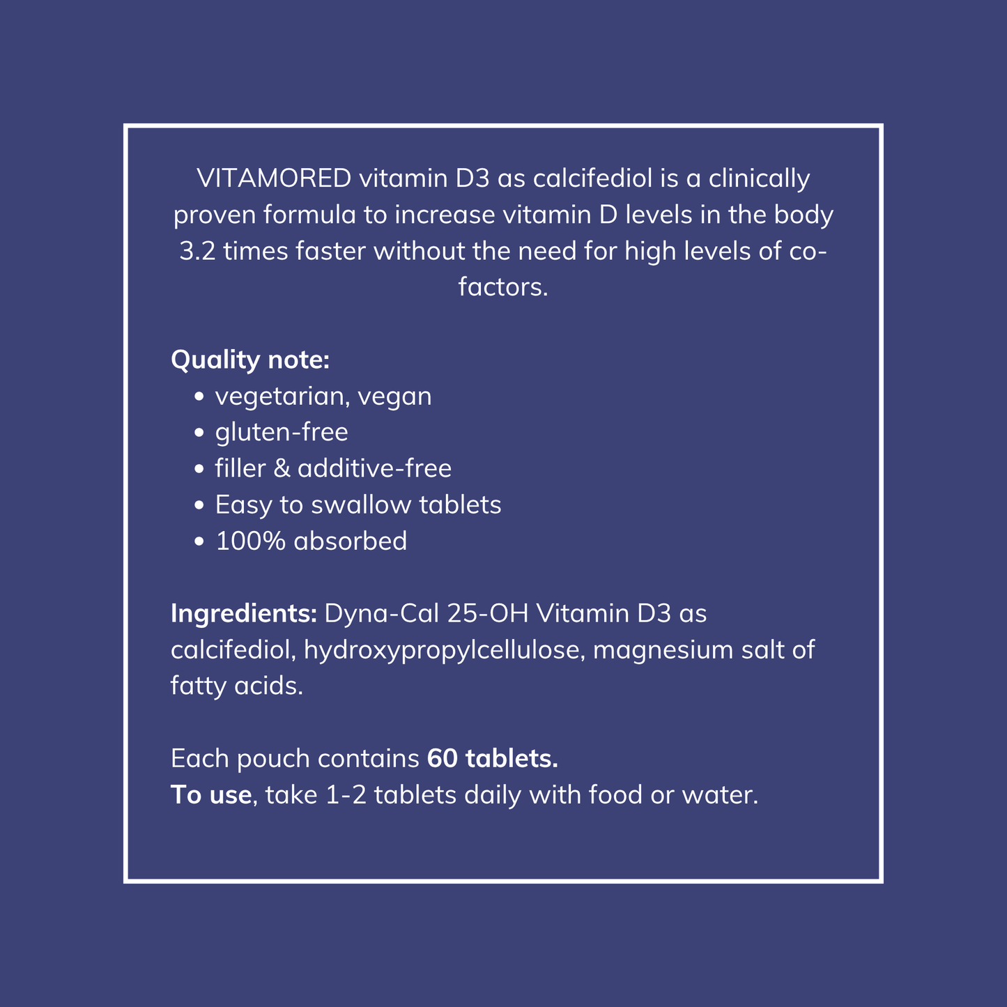 Description of how to take VitamoreD supplement calcifediol d3