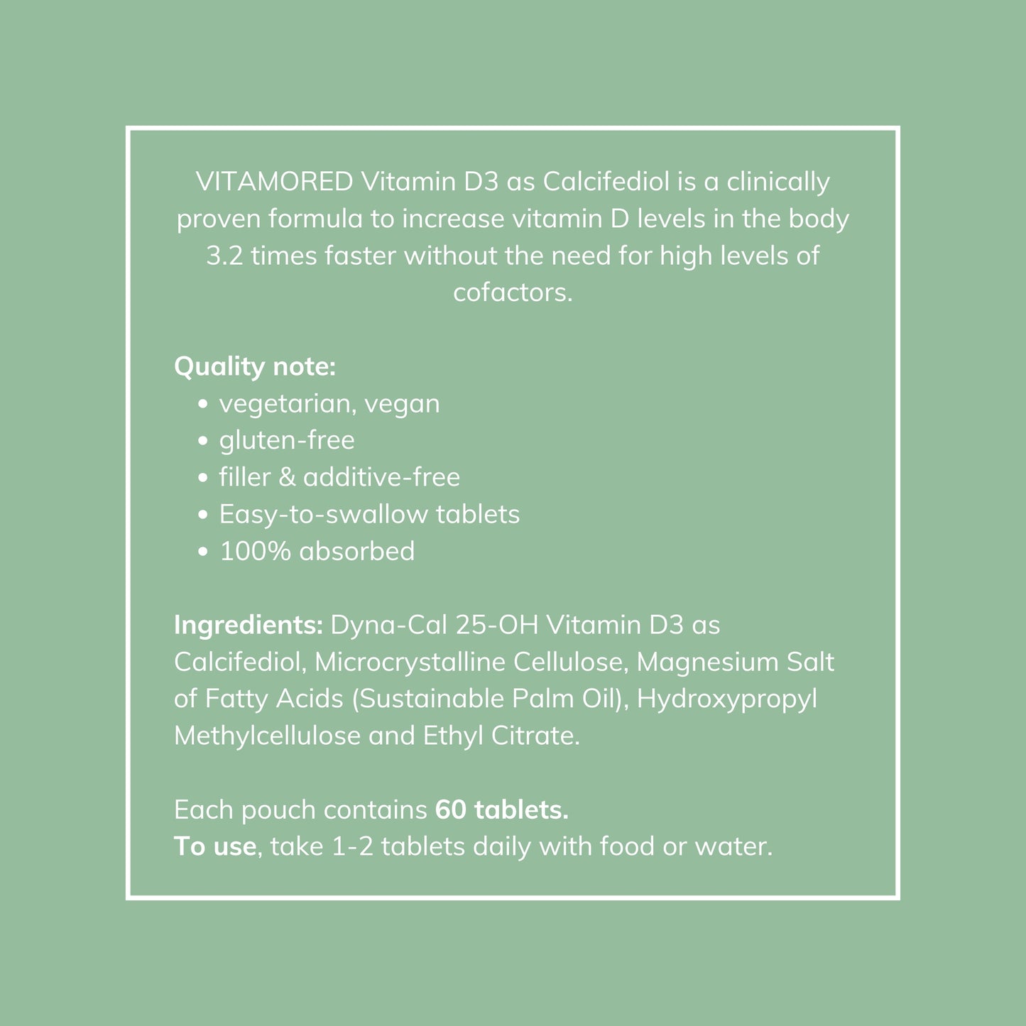 What does vitamoreD contain. What are the ingredients for VitamoreD. VitamoreD ingredients. Calcifediol supplement.